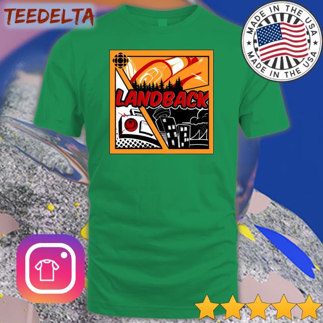 Land Back Cbc Shirts