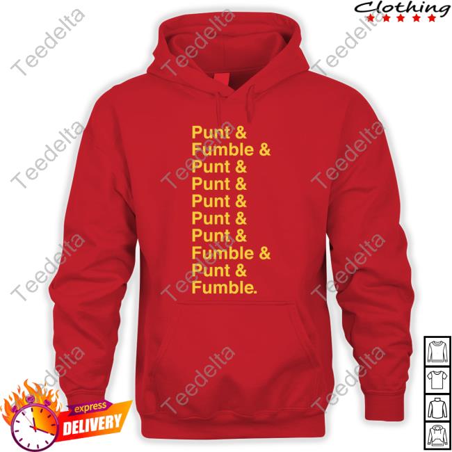 Soundoff13 Punt & Fumble Shirt Punt & Fumble & Punt & Punt Shirt