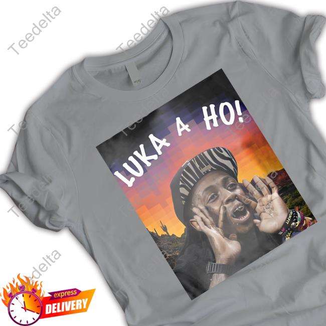 Lil Wayne Luka A Ho Sweatshirt