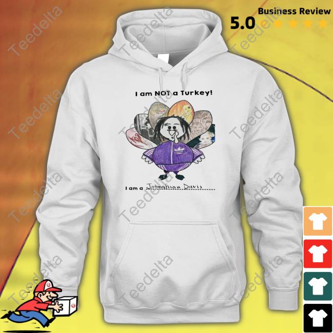 I Am Not A Turkey I Am A Johnathan Davis Numetal Moment Unisex T Shirt