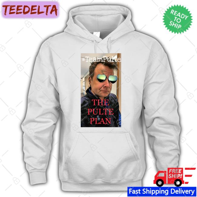 Team Pulte Teampulte The Pulte Plan Shirt