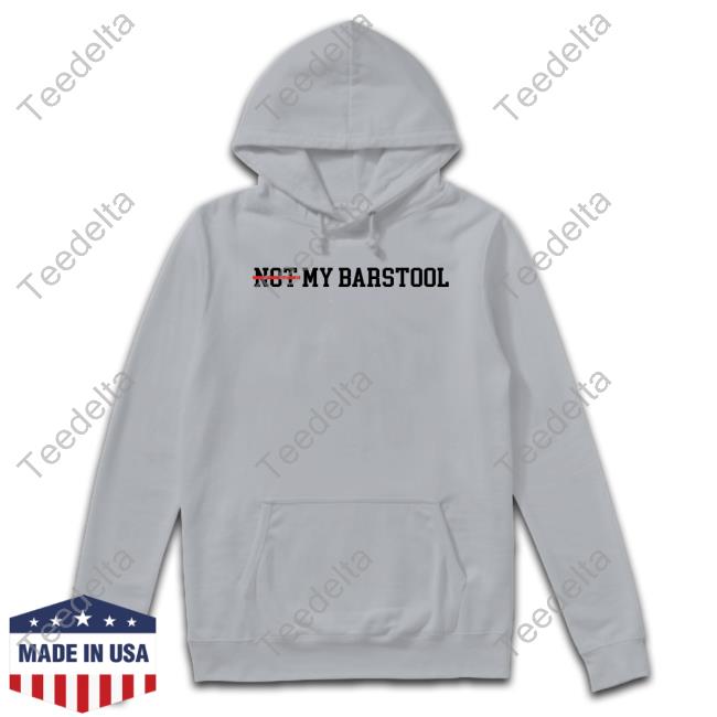 Barstool Sports Store Not My Barstool Sweatshirt