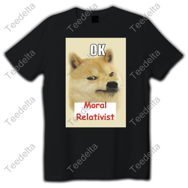 Ok Moral Relativist Hoodie