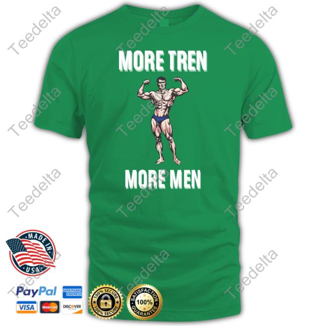 More Tren More Men Hoodie Hvyapprl Shop More Tren More Men Shirt