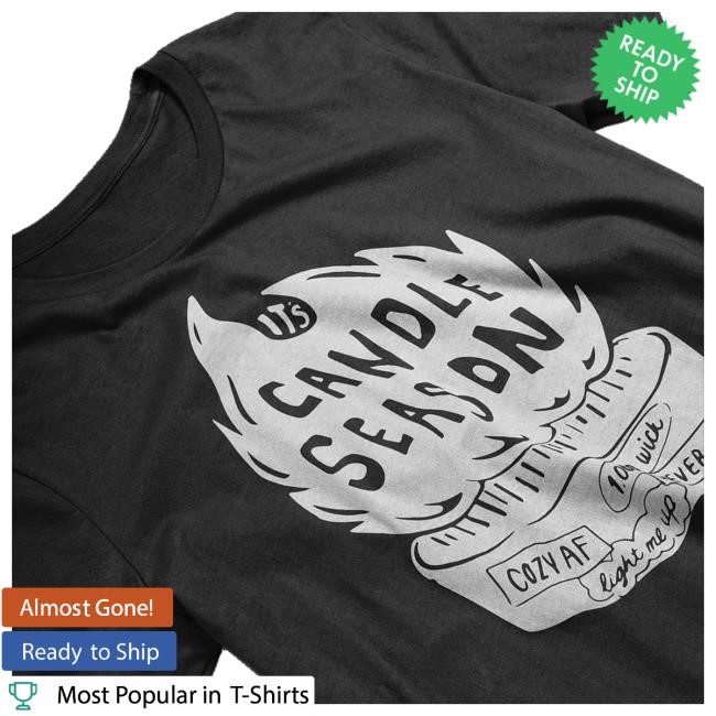 Shop Evan And Katelyn Store Candle Season Shirt
