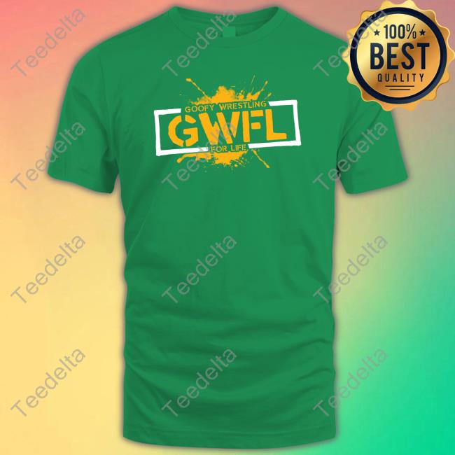 Nice Gwfl Goofy Wrestling For Life Hoodie