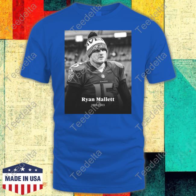 RIP Ryan Mallett 1988-2023 Funny T Shirt RIP Ryan Mallett 1988-2023 Tee