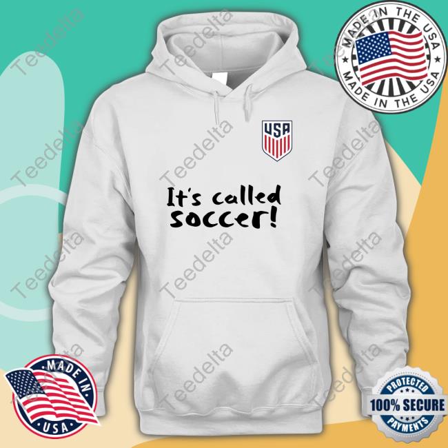 It's Called Soccer Shirt