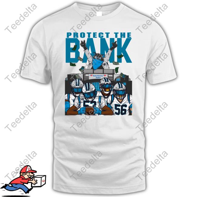 Bank Of America Stadium Protect The Bank T Shirts