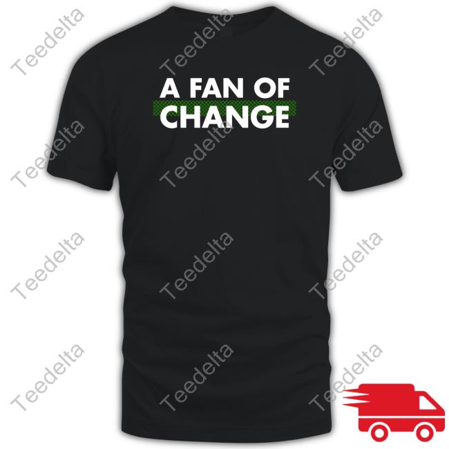 Official Shane Steichen Wearing A Fan Of Change Eagles Shirt
