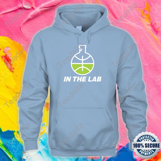 In The Lab Long Sleeve T Shirt In The Lab Hooded Sweatshirt