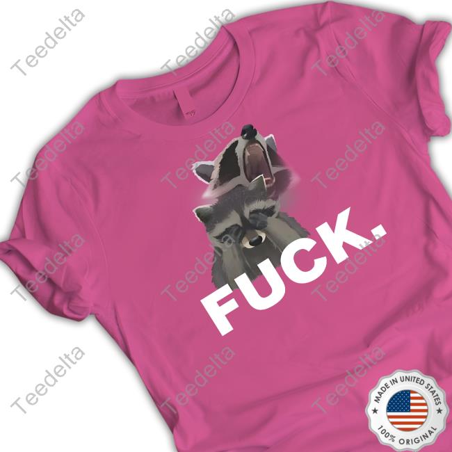 Luccainternational Merch Fuck Sad Raccoon Tee Shirt