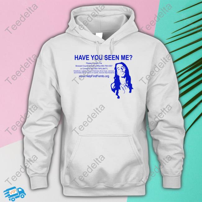 Have You Seen Me T Shirts Robbbanks Store