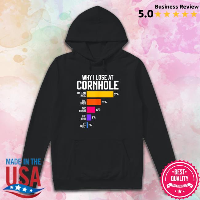 Official Why I Lose At Cornhole Humor Toss Like A Boss Sweatshirt