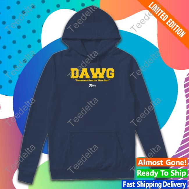 Dawg Disciplined Athlete With Grit Shirts