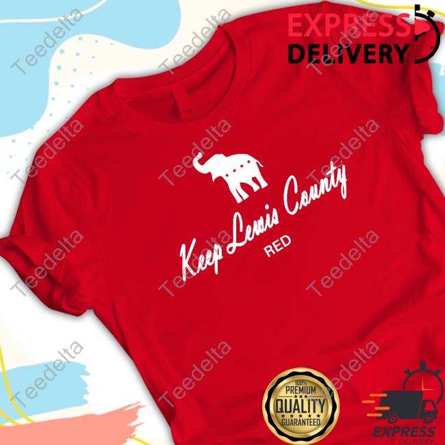 Keep Lewis County Red Sweatshirt