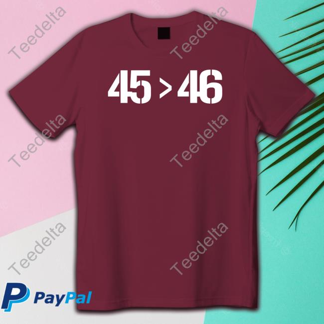 45 46 Tee 45 > 46 Tee Shirt State Patriot Merch