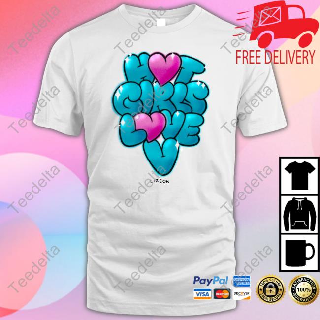 Lizeok Hot Girls Love V Shirt