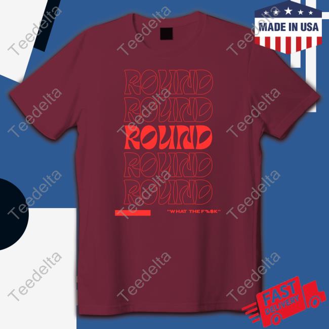 Round What The Fuck Crewneck Sweatshirt Chayna Ashley Round What The F%$k T-Shirt