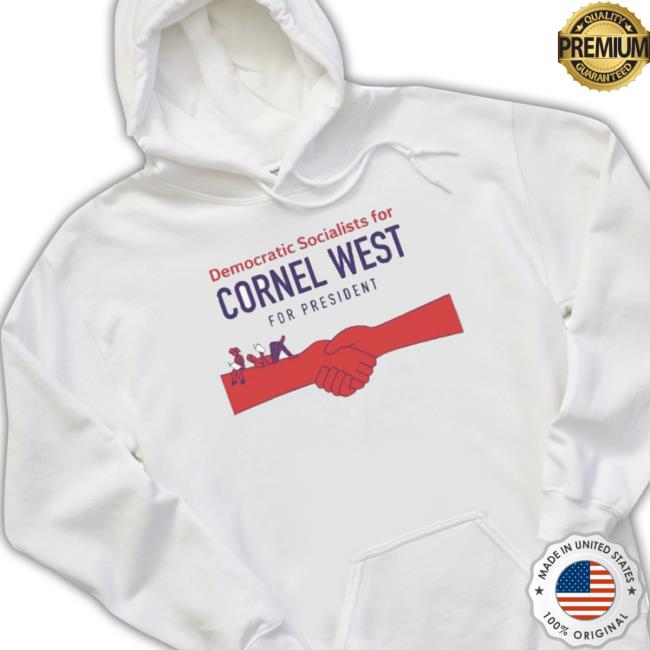 Official Democratic Socialists For Cornel West For President shirt Official Democratic Socialists For Cornel West For President Shirt