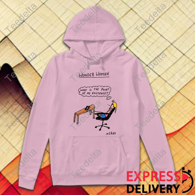 Matt Gray Wonder Woman What Is The Point Of My Existence T-Shirt