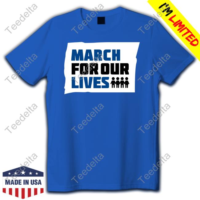 March For Our Lives Long Sleeve T Shirt
