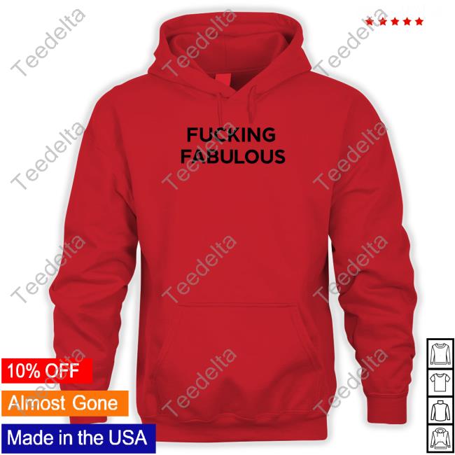 Fucking Fabulous Tee