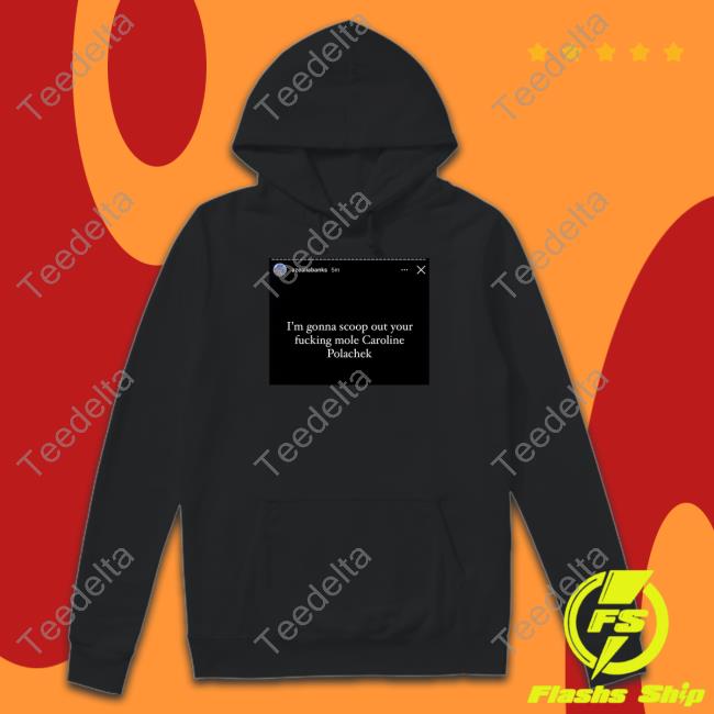 Azealiabanks I'm Gonna Scoop Out Your Fucking Mole Caroline Polachek Shirt