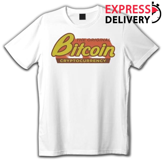 The Original Bitcoin Cryptocurrency 2023 shirt