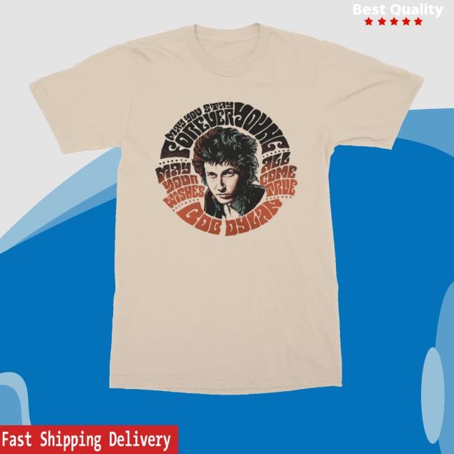 The Bob Dylan Merch All Come True Shirts