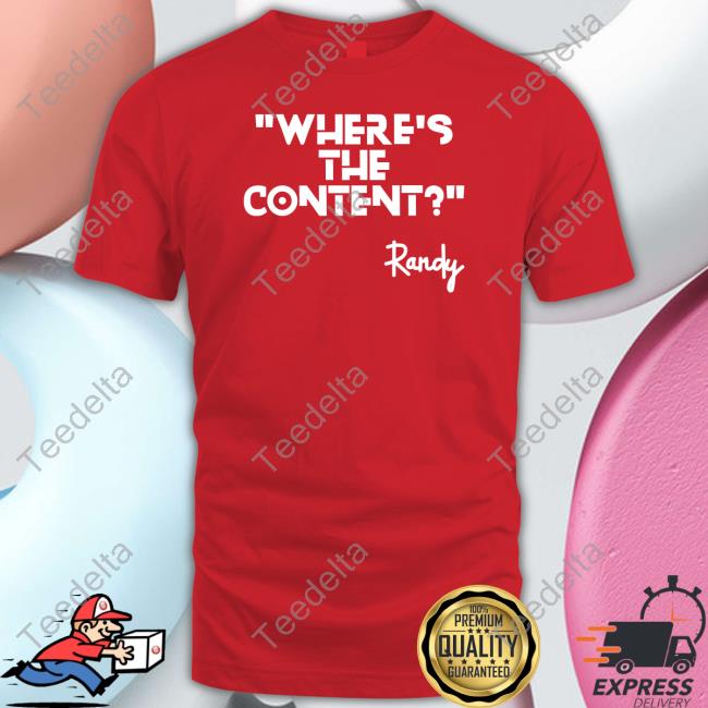 Ken Clark_1400 Where's The Content Shirt, T Shirt, Hoodie, Sweater, Long Sleeve T-Shirt And Tank Top