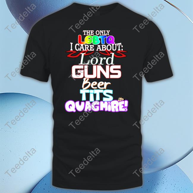 Noodle The Only Lgbtq I Care About Lord Guns Beer Tits Quagmire Shirt