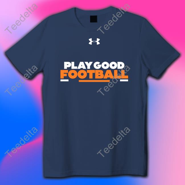 Play Good Football Shirt