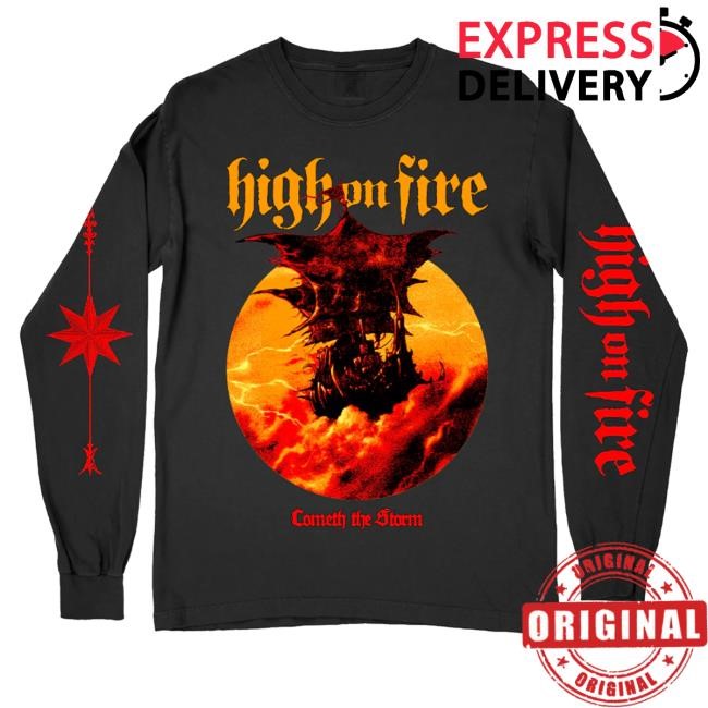 High On Fire Cometh The Storm T Shirt