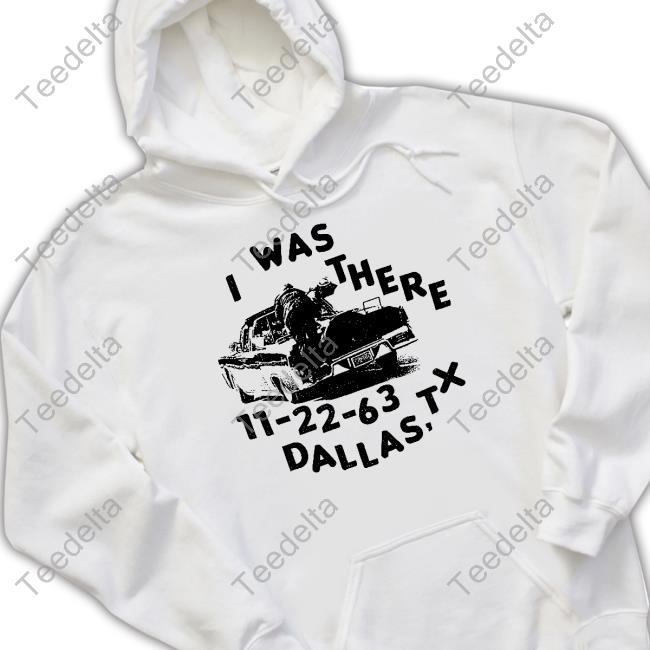 Lowlvl I Was There 11-22-63 Dallas Tx Long Sleeve T Shirt