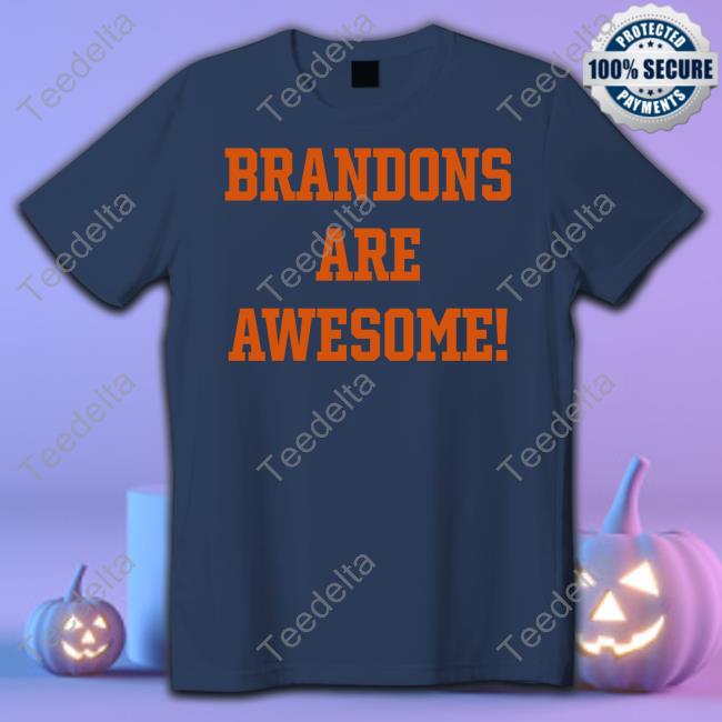 Toronto Blue Jays Brandons Are Awesome Tee
