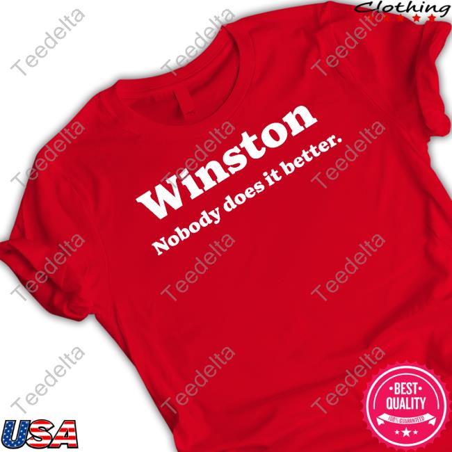 Cornbread Cowboi Wearing Winston Nobody Does It Better T-Shirt, Hoodie, Tank Top, Sweater And Long Sleeve T-Shirt