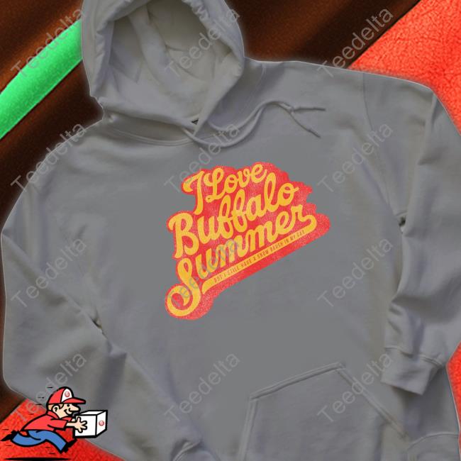 26Shirts I Love Buffalo Summer But I Still Have A Snow Brush In My Car Funny T Shirt