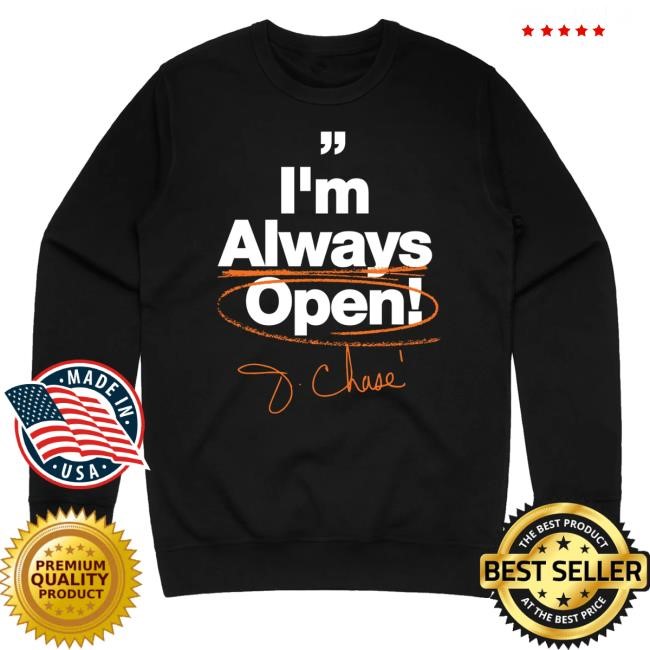 Limited I'm Always Open T Shirt 7Collection