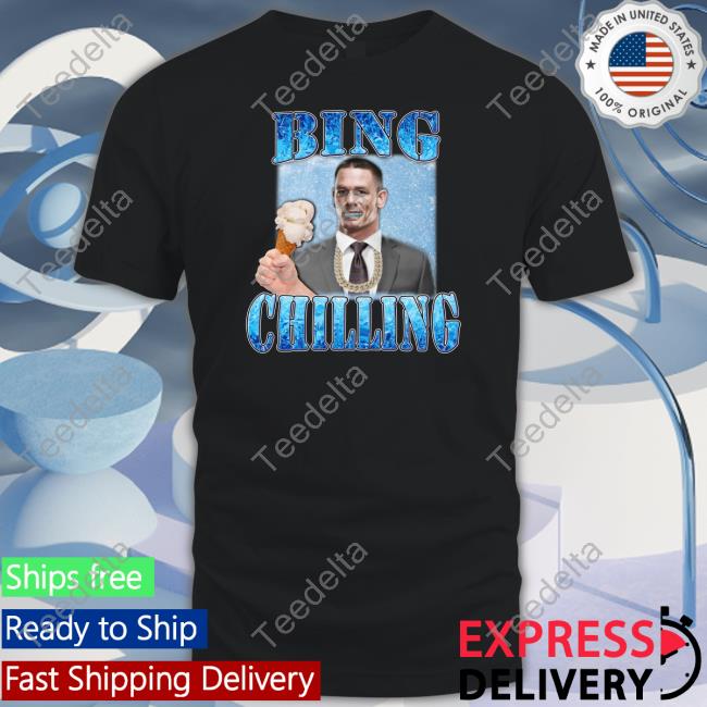 Hardshirts777 Bing Chilling John Cena Shirt