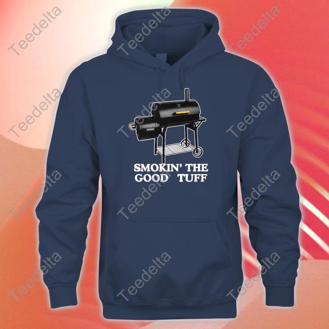 Middleclassfancy Store Smokin' The Good Stuff Tee Shirt