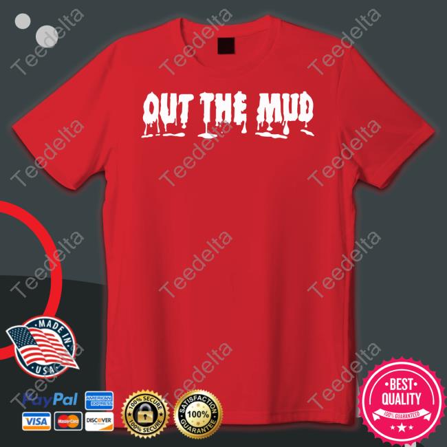 Out The Mud Sweatshirt Paul Reed