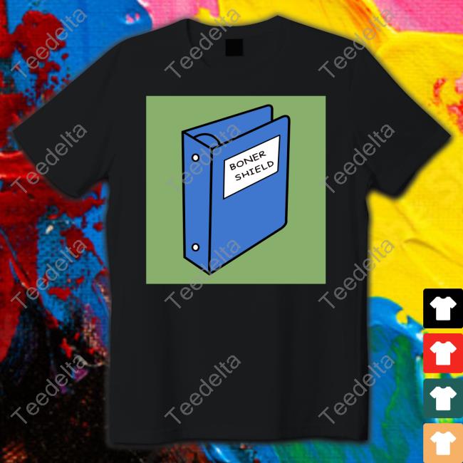Boner Shield T Shirt