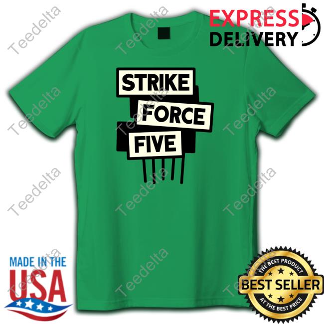 John Oliver Strike Force Five Shirts