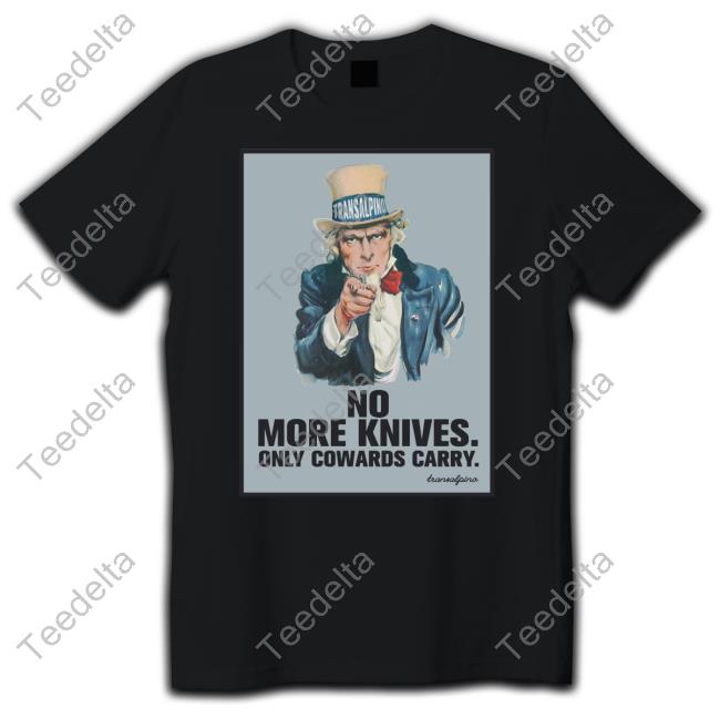 Official No More Knives Only Cowards Carry Long Sleeve Tee Shirt