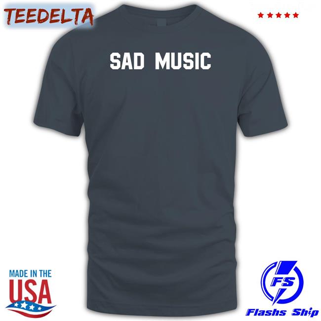 Deathcabforcutie Sad Music Shirt