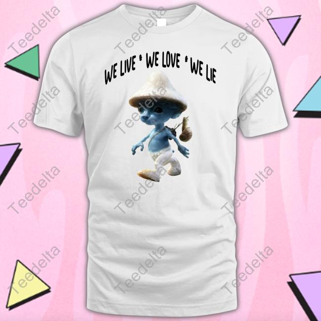 Teespeeler We Live We Love We Lie Tank Top