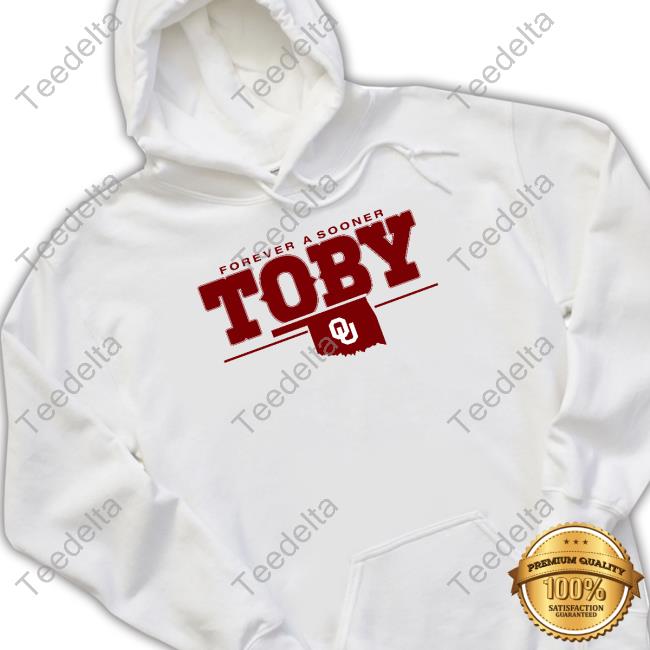 Forever A Sooner Toby Shirts