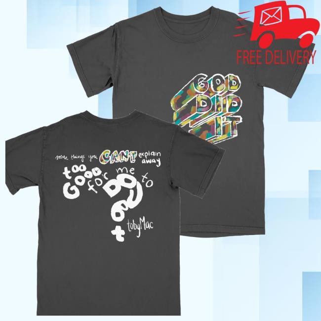 Trending Toby Mac Merch Store God Did It Shirt