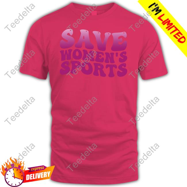 Save Women's Sports Tee Shirt Riley Gaines
